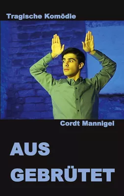 AUSGEBRÜTET