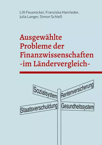 Ausgewählte Probleme der Finanzwissenschaften im Ländervergleich