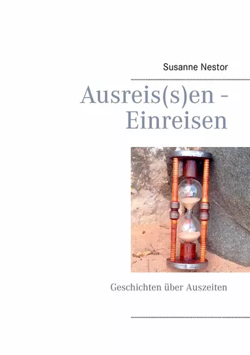 Ausreis(s)en - Einreisen
