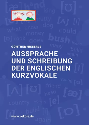 Aussprache und Schreibung der englischen Kurzvokale