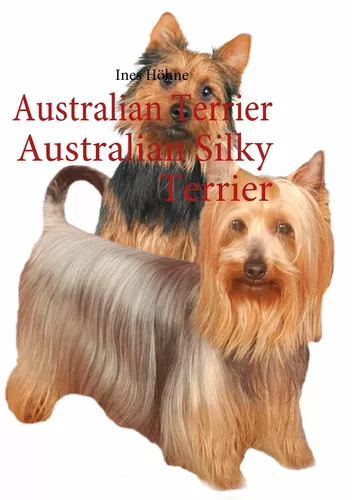 Australian Terrier Australian Silky Terrier