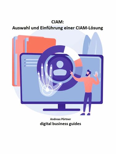 Auswahl und Einführung einer CIAM-Lösung