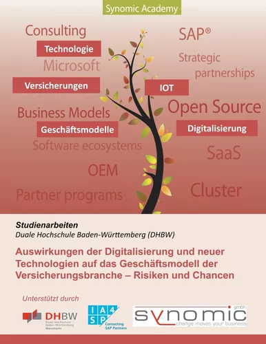 Auswirkungen der Digitalisierung und neuer Technologien auf das  Geschäftsmodell der Versicherungsbranche