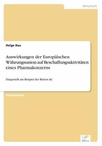 Auswirkungen der Europäischen Währungsunion auf Beschaffungsaktivitäten eines Pharmakonzerns