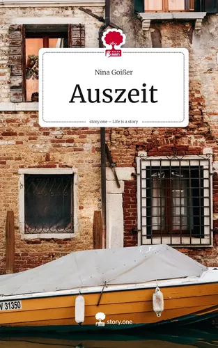 Auszeit. Life is a Story - story.one