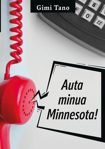Auta Minua Minnesota!
