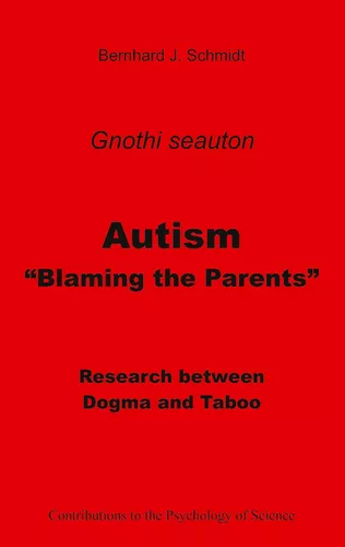 Autism - "Blaming the Parents"