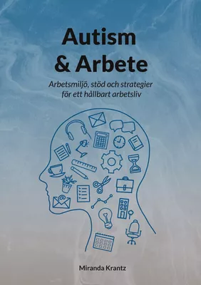 Autism & Arbete