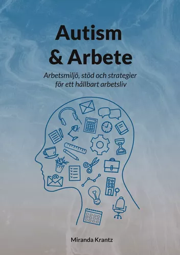 Autism & Arbete
