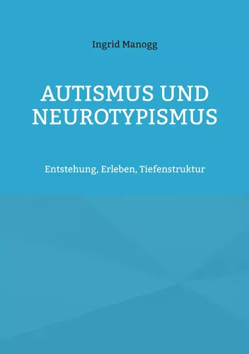 Autismus und Neurotypismus