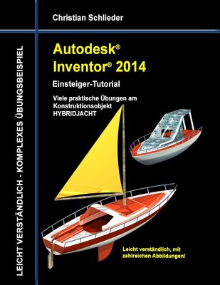 Autodesk Inventor 2014 - Einsteiger-Tutorial