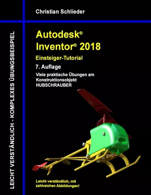 Autodesk Inventor 2018 - Einsteiger-Tutorial
