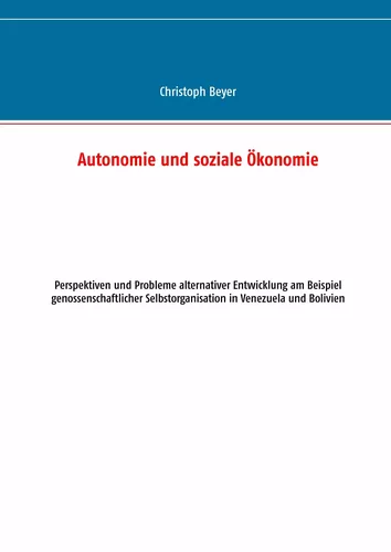 Autonomie und soziale Ökonomie
