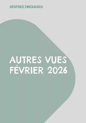 Autres vues Février 2026