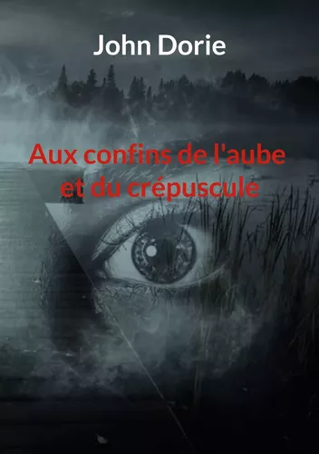 Aux confins de l'aube et du crépuscule