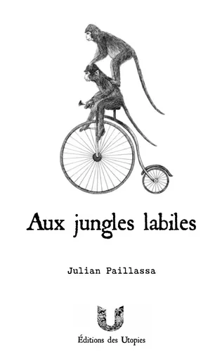 Aux jungles labiles