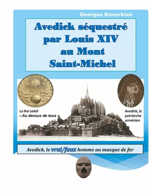Avedick séquestré par Louis XIV au Mont Saint-Michel
