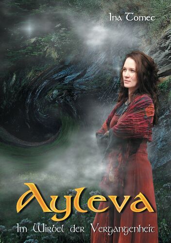Ayleva - Im Wirbel der Vergangenheit