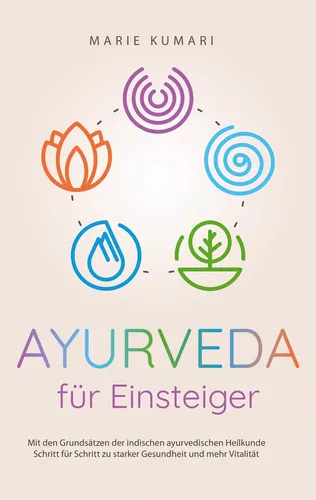 Ayurveda für Einsteiger