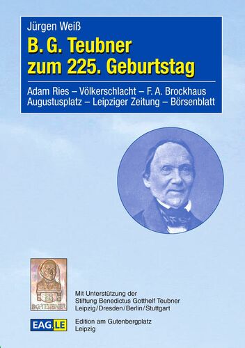 B.G. Teubner zum 225. Geburtstag