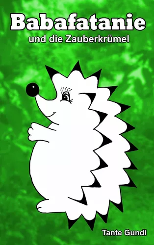 Babafatanie und die Zauberkrümel