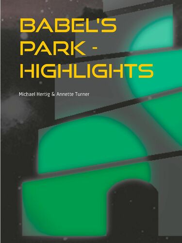 Babel's Park - Highlights