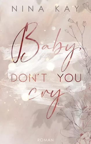 Baby, Don't You Cry