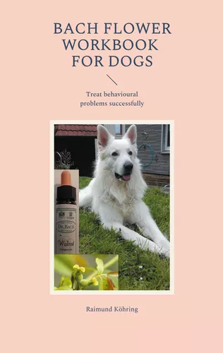 Bach Flower Workbook for Dogs