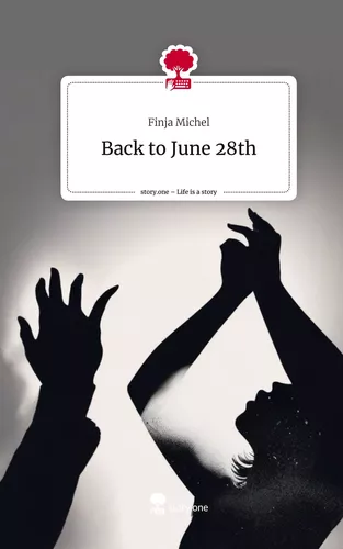 Back to June 28th. Life is a Story - story.one