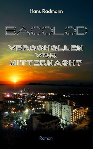 Bacolod - Verschollen vor Mitternacht