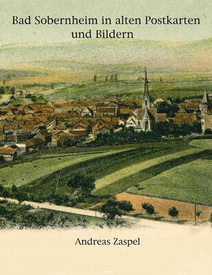 Bad Sobernheim in alten Postkarten und Bildern