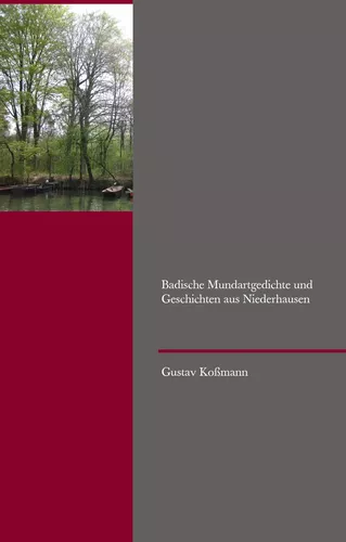 Badische Mundartgedichte und Geschichten aus Niederhausen