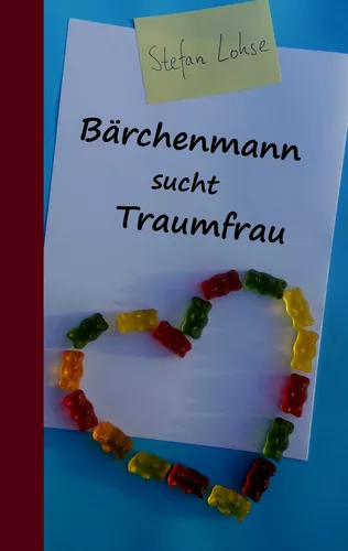 Bärchenmann sucht Traumfrau