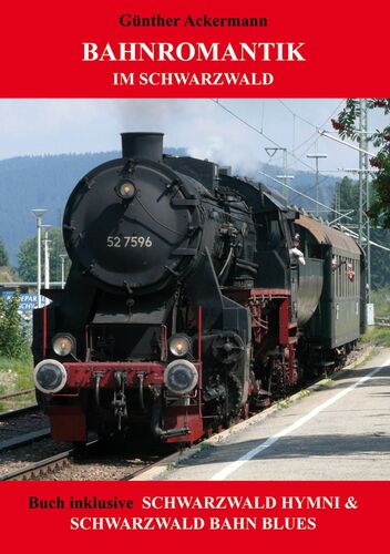 Bahnromantik im Schwarzwald