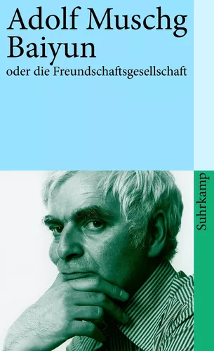 Baiyun oder die Freundschaftsgesellschaft