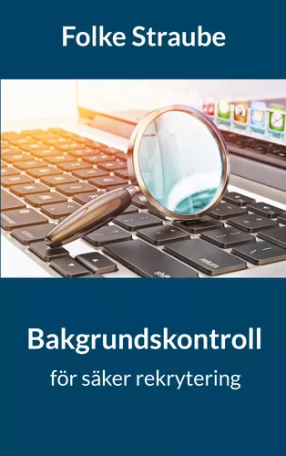 Bakgrundskontroll för säker rekrytering