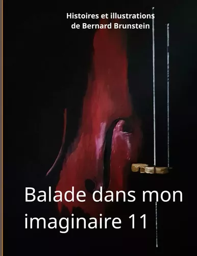 Balade dans mon imaginaire 11