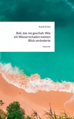 Bali, das nie geschah: Wie ein Wasserschaden meinen Blick veränderte. by story.one