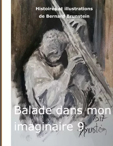 Ballade dans mon imaginaire 9
