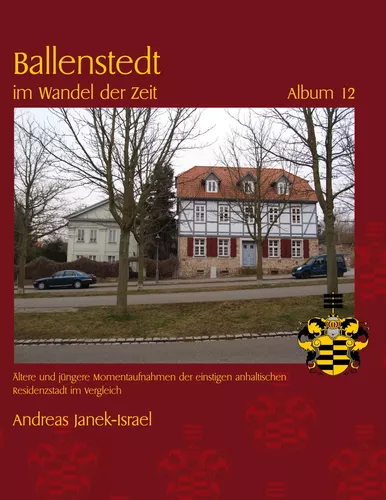 Ballenstedt im Wandel der Zeit Album 12