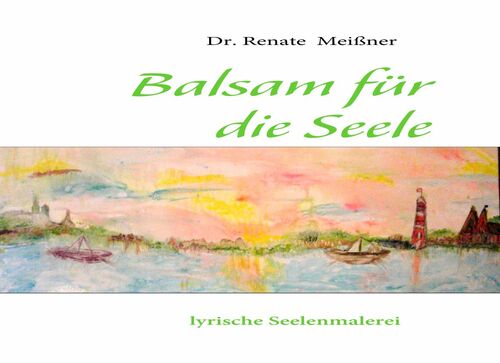 Balsam für die Seele