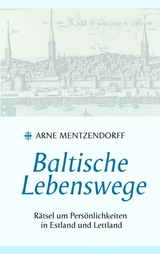 Baltische Lebenswege