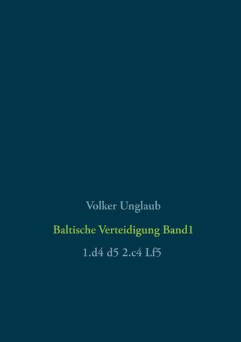 Baltische Verteidigung Band1