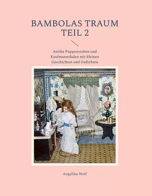 Bambolas Traum Teil 2