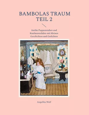 Bambolas Traum Teil 2