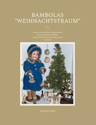 Bambolas *Weihnachtstraum*