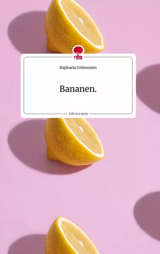 Bananen. Life is a Story - story.one