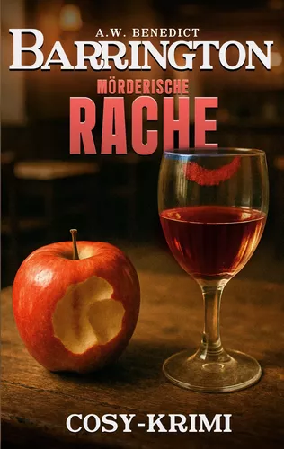 Barrington-Mörderische Rache: Band 4 (Cosy Krimi)