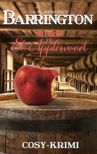 Barrington Mord in St. Applewood: Band1 (Cosy Krimi)