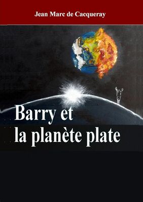 Barry et la planète plate